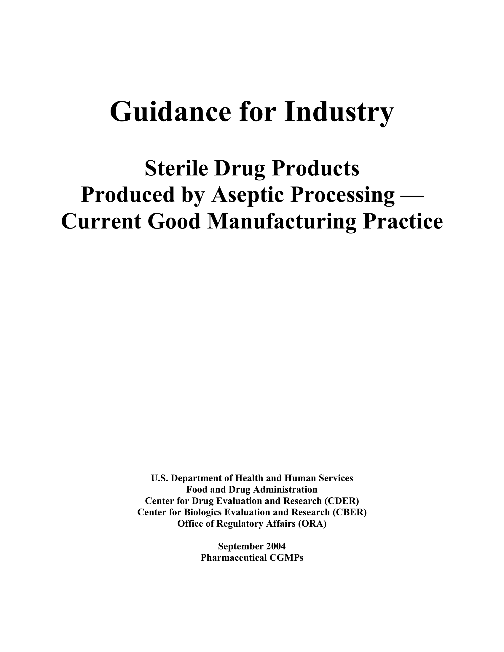 FDA : Sterile Drug Products Produced by Aseptic Processing — Current Good Manufacturing Practice