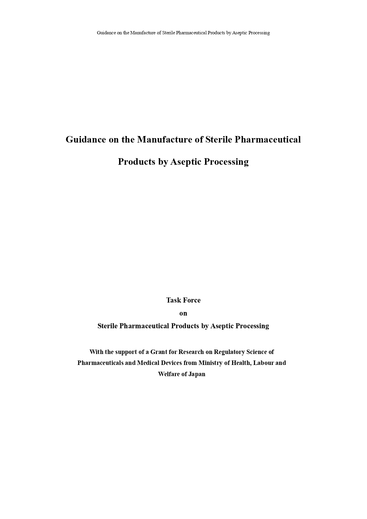 PMDA : Guidance on the Manufacture of Sterile Pharmaceutical Products by Aseptic Processing