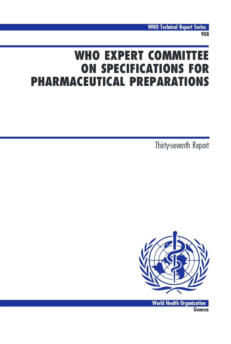 WHO TRS 908 : Annex 7 Application of Hazard Analysis and Critical Control Point (HACCP) methodology to pharmaceuticals